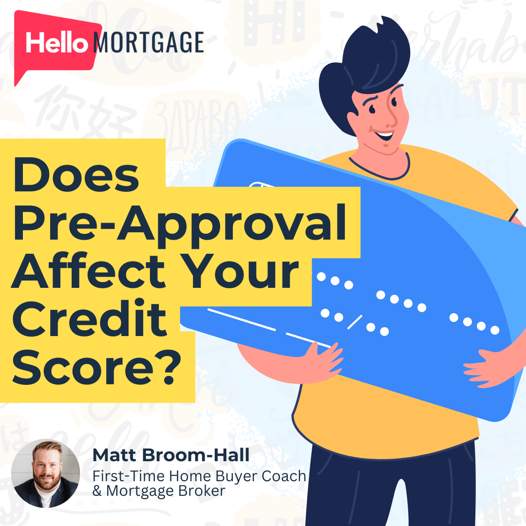 Does  Pre-Approval Affect Your Credit Score?