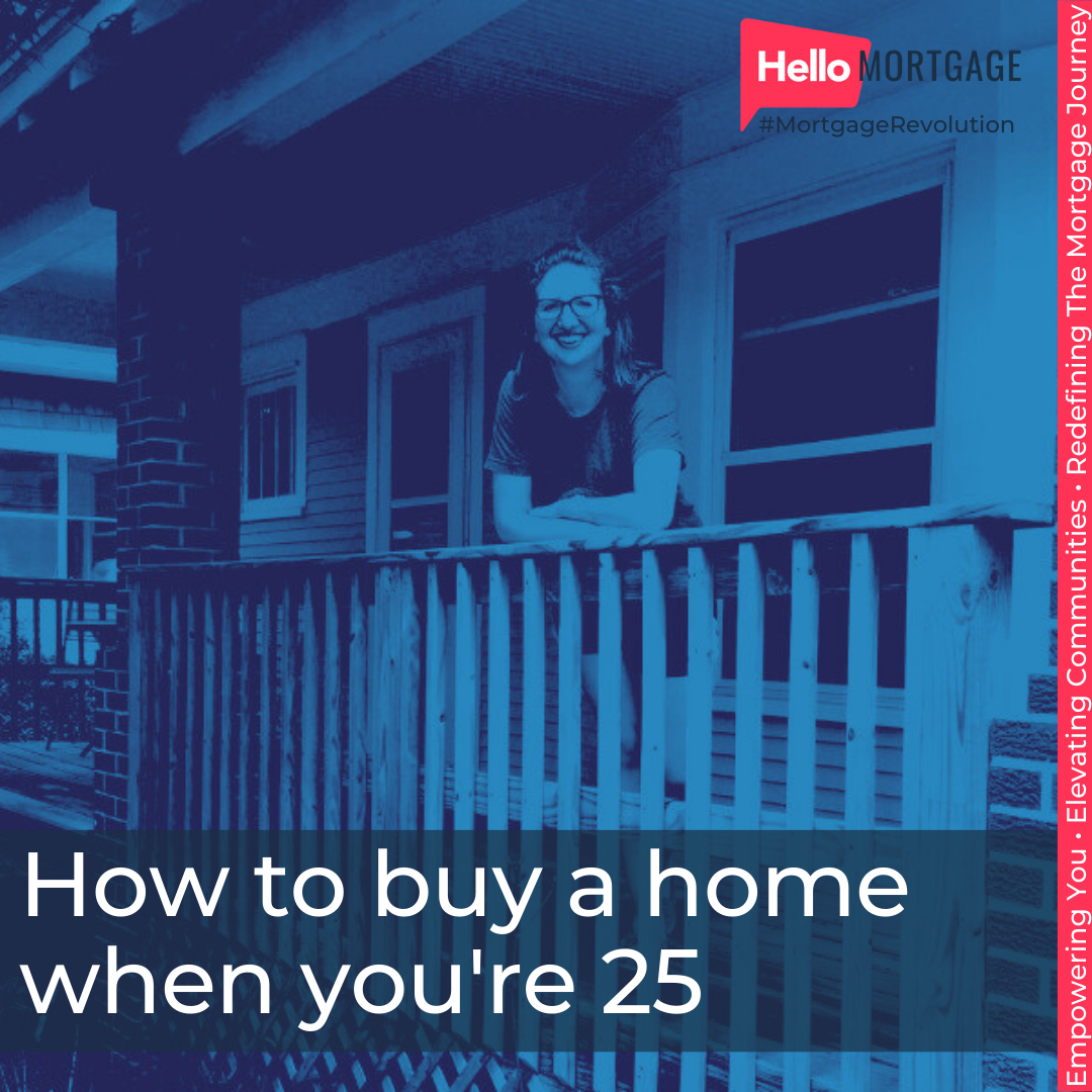 How to Buy a Home When You're 25