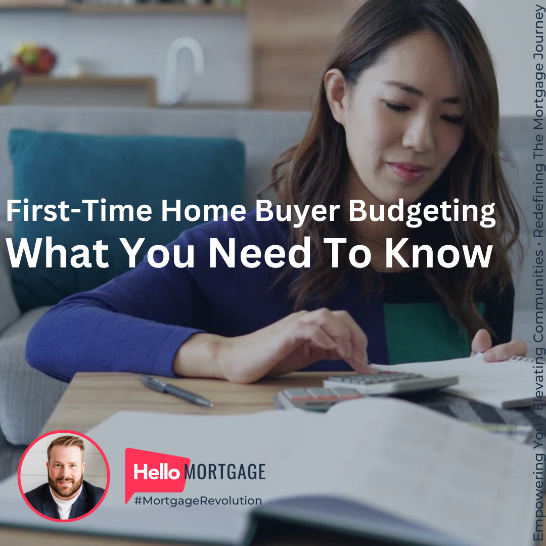 First-Time Home Buyer Budgeting: What You Need to Know