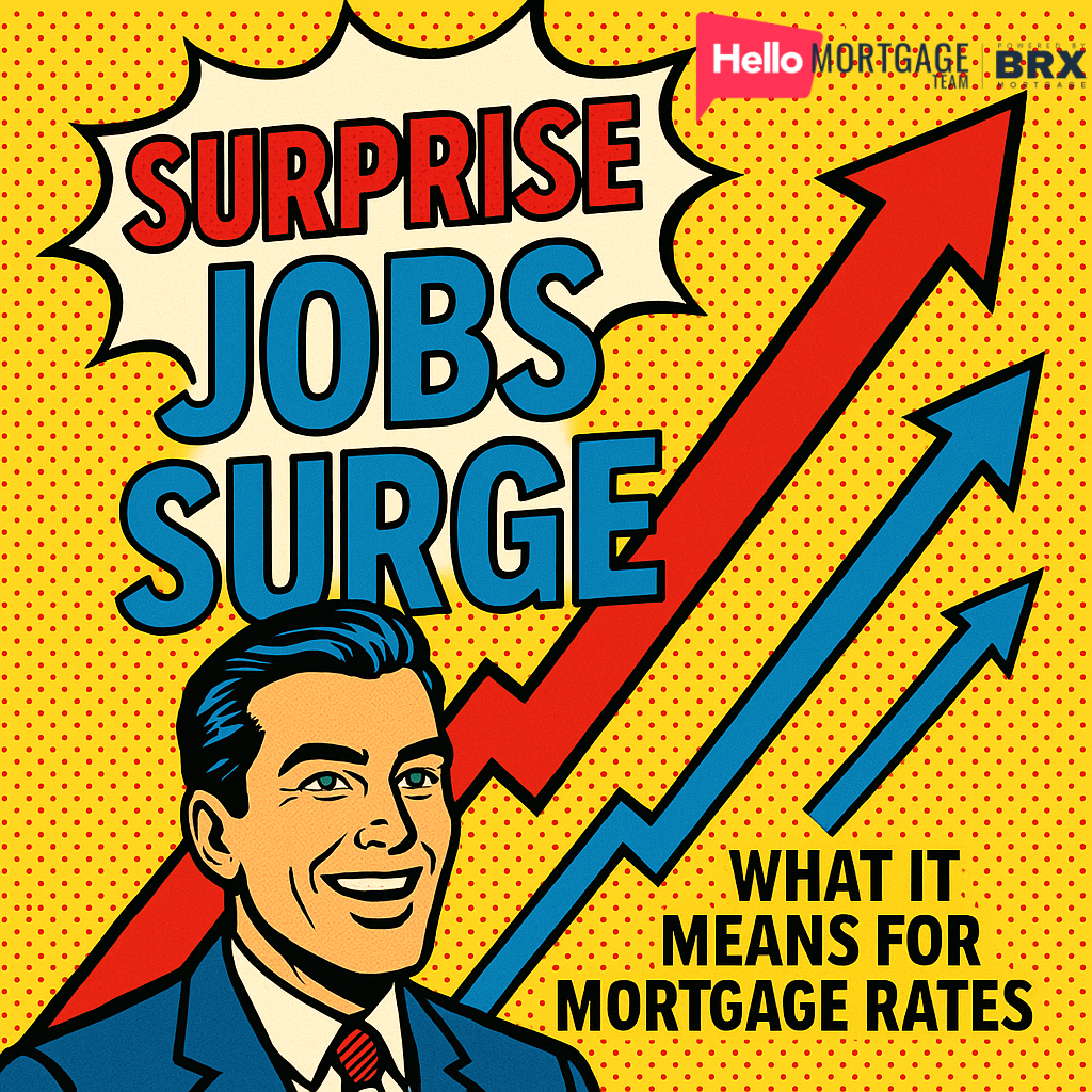 Surprise Jobs Surge: What It Means for Mortgage Rates