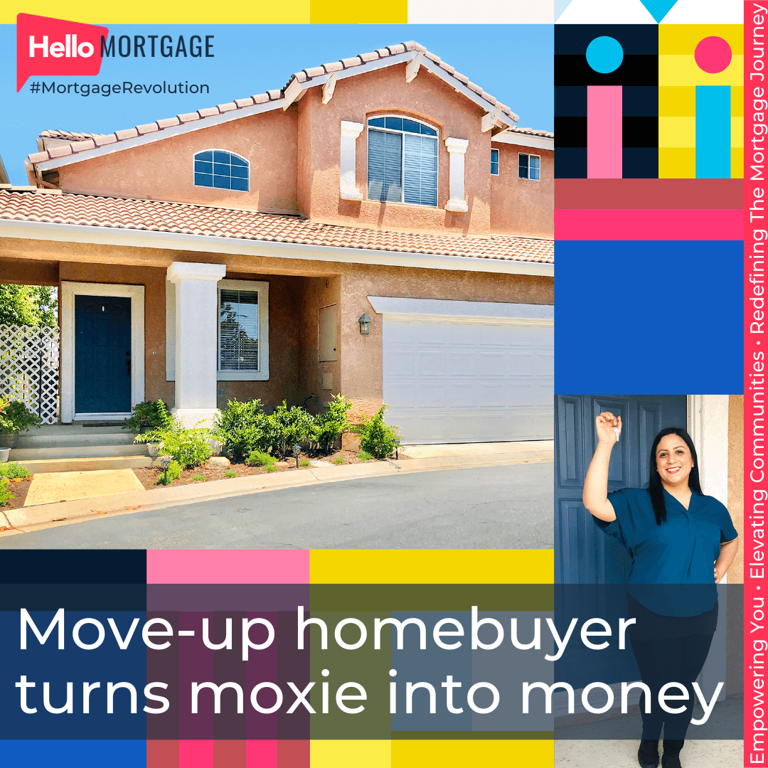 Move-up Homebuyer Turns Moxie Into Money